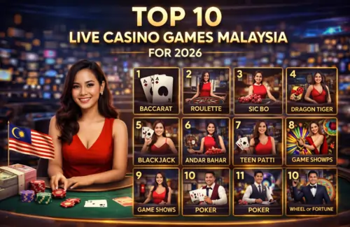 Top 10 live casino games Malaysia